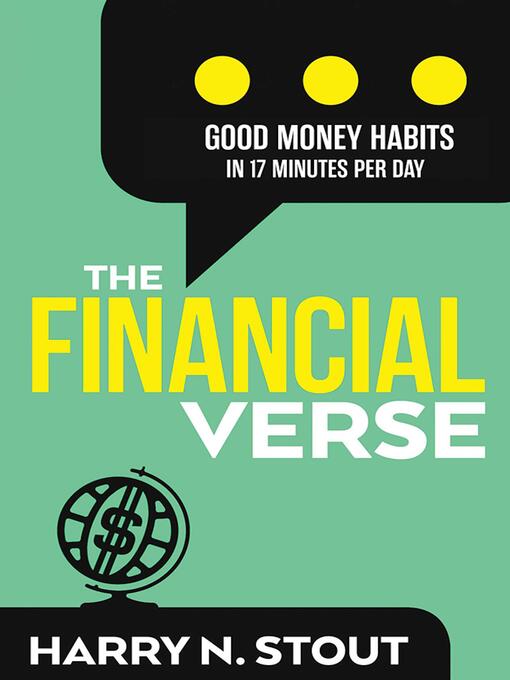 Title details for Good Money Habits In 17 Minutes Per Day by Harry N. Stout - Available